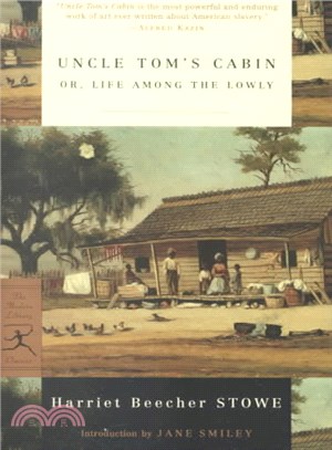 Uncle Tom's Cabin ─ Or Life Among the Lowly
