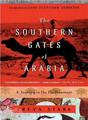 The Southern Gates of Arabia ─ A Journey in the Hadhramaut