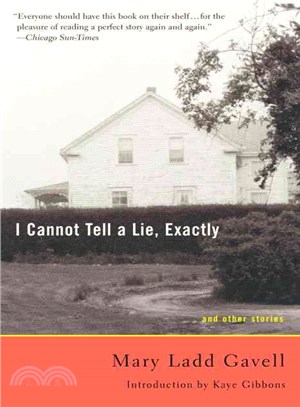 I Cannot Tell a Lie, Exactly ─ And Other Stories