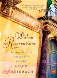 Without Reservations ─ The Travels of an Independent Woman