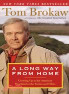 A Long Way from Home ─ Growing Up in the American Heartland in the Forties and Fifties