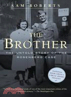 The Brother: The Untold Story of the Rosenberg Case | 拾書所