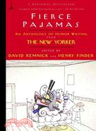 Fierce Pajamas ─ An Anthology of Humor Writing from the New Yorker