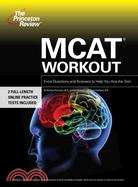MCAT Workout: Extra Practice to Help You Ace the Test
