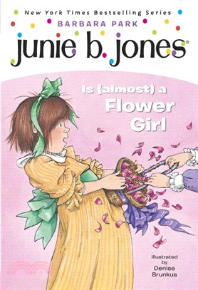 Junie B. Jones is (almost) a...
