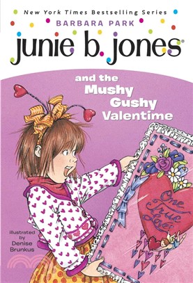 Junie B. Jones and the mushy...