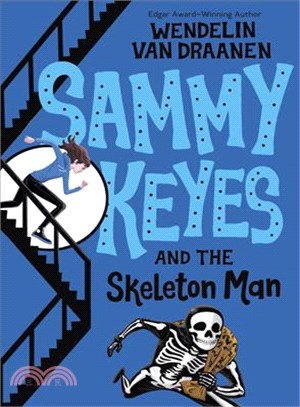 Sammy Keyes #2: The Skeleton Man (平裝本)