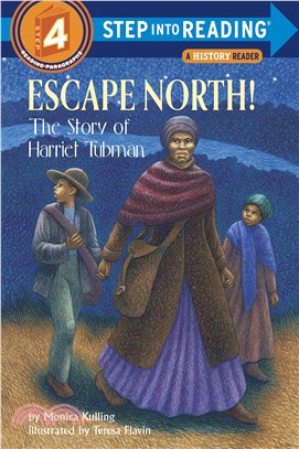 Escape North! ─ The Story of Harriet Tubman