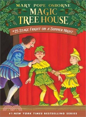 Magic Tree House #25: Stage Fright on a Summer Night (平裝本)