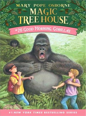 Magic Tree House #26: Good Morning, Gorillas (平裝本)