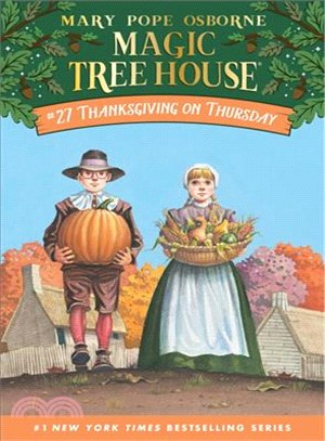 Magic Tree House #27: Thanksgiving on Thursday (平裝本)
