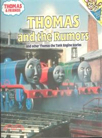 Thomas and the Rumors and Other Thomas the Tank Engine Stories—And Other Thomas the Tank Engine Stories