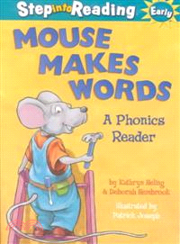 Mouse makes words :a phonics...