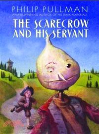 The Scarecrow and His Servan...