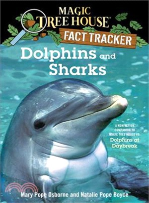 Magic Tree House Fact Tracker #9: Dolphins and Sharks