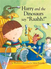 Harry and the Dinosaurs Say "Raahh
