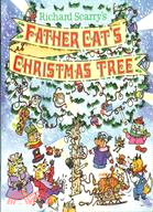 Richard Scarry's Father Cat's Christmas Tree