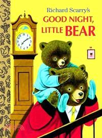 Richard Scarry's Good Night, Little Bear
