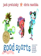 Good sports :rhymes about running, jumping, throwing, and more /