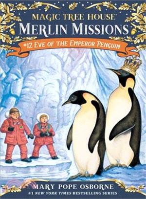 Merlin Mission #12: Eve of the Emperor Penguin (平裝本)