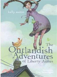 The Outlandish Adventures of Liberty Aimes