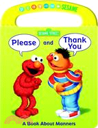 Please and Thank You: A Book About Manners