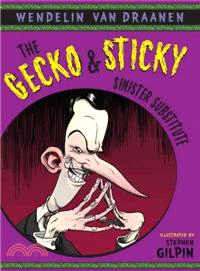 Gecko and Sticky Sinister Substitute