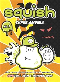 Squish, Super Amoeba /