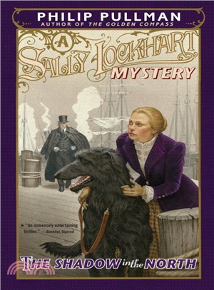 The shadow in the north :A Sally Lockhart mystery /