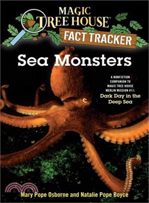 Magic Tree House Fact Tracker #17: Sea Monsters