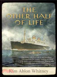 The Other Half of Life—A Novel Based on the True Story of the Ms St. Louis