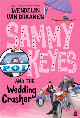 Sammy Keyes #13: The Wedding Crasher (平裝本)