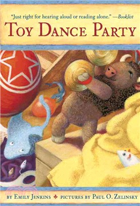 Toy Dance Party ─ Being the Further Adventures of a Bossyboots Stingray, a Courageous Buffalo, and a Hopeful Round Someone Called Plastic