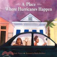 A place where hurricanes hap...