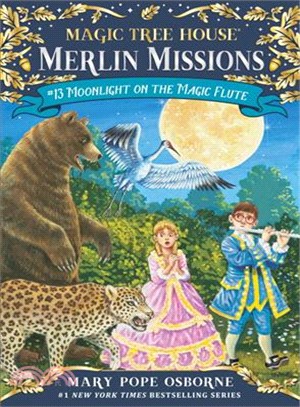 Merlin Missions #13: Moonlight on the Magic Flute (平裝本)