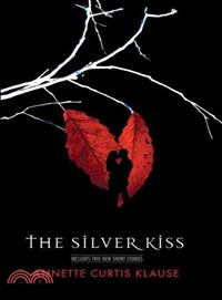 The Silver Kiss—With Two Short Stories, "The Summer of Love" and "The Christmas Cat"