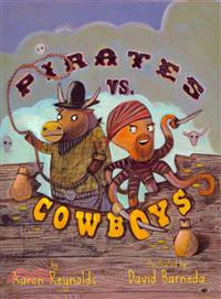 Pirates vs. cowboys /