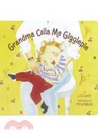 Grandma Calls Me Gigglepie