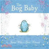 The bog baby /