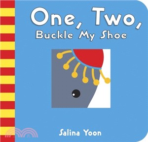 One, two, buckle my shoe :a counting nursery rhyme /