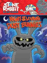 Night of the Living Dust Bunnies