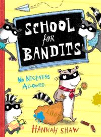 School for bandits /