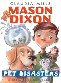 Mason Dixon 1 : pet disasters