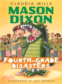 Mason Dixon 2 : fourth-grade disasters