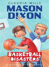 Mason Dixon 3 : basketball disasters