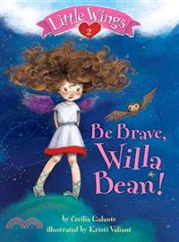 Be Brave, Willa Bean!