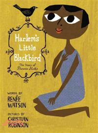 Harlem's little blackbird /