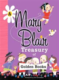 A Mary Blair treasury of gol...