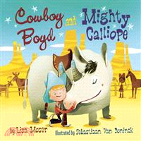 Cowboy Boyd and Mighty Calliope