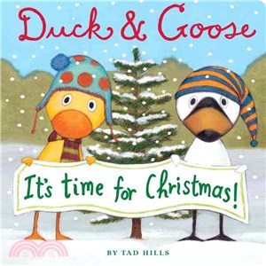 Duck & Goose. It's time for Christmas! /